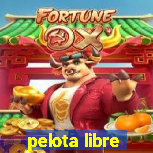 pelota libre